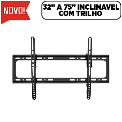 S.SUPORTE P/ TV DE 32" A 75" INCLINAVEL C/ TRILHO PX-FT